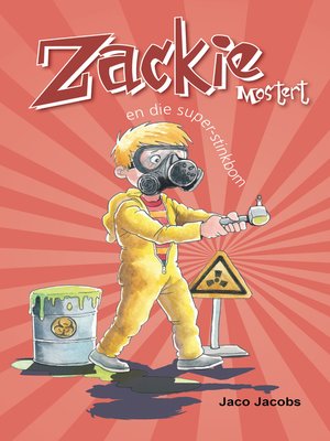 cover image of Zackie Mostert en die super-stinkbom